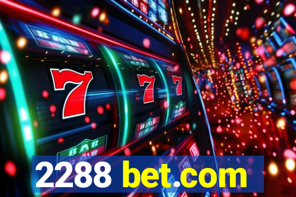 2288 bet.com